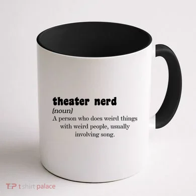 Theater Nerd Coffee Mug back