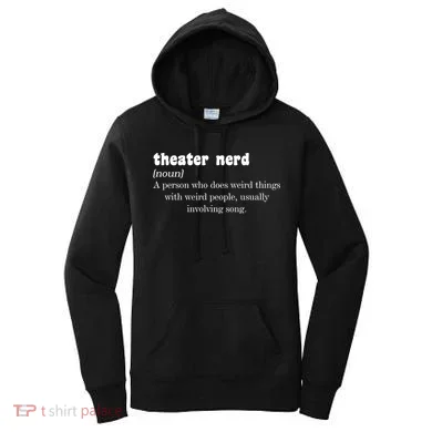 Theater Nerd Women's Hoodie