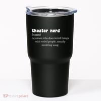 Theater Nerd Tumbler thumb 0