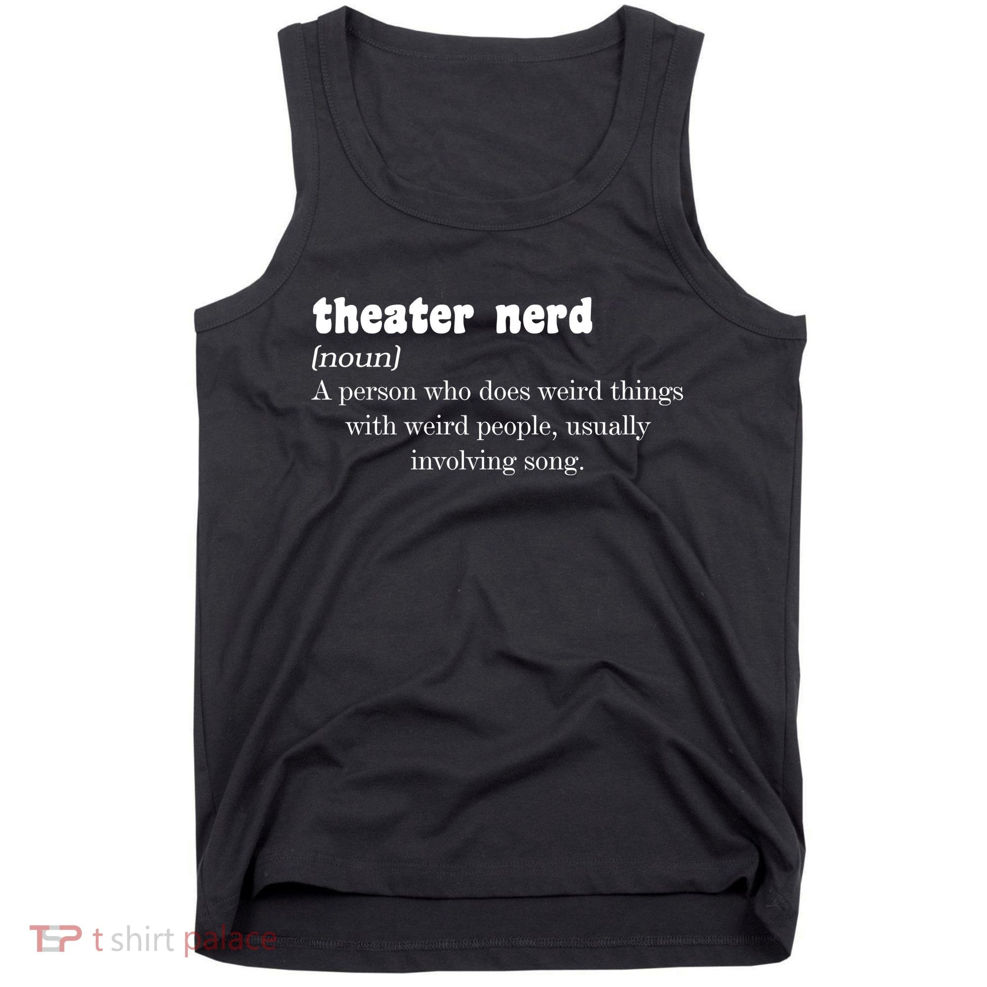Theater Nerd Tank Top