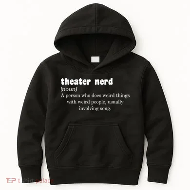 Theater Nerd Kids Hoodie