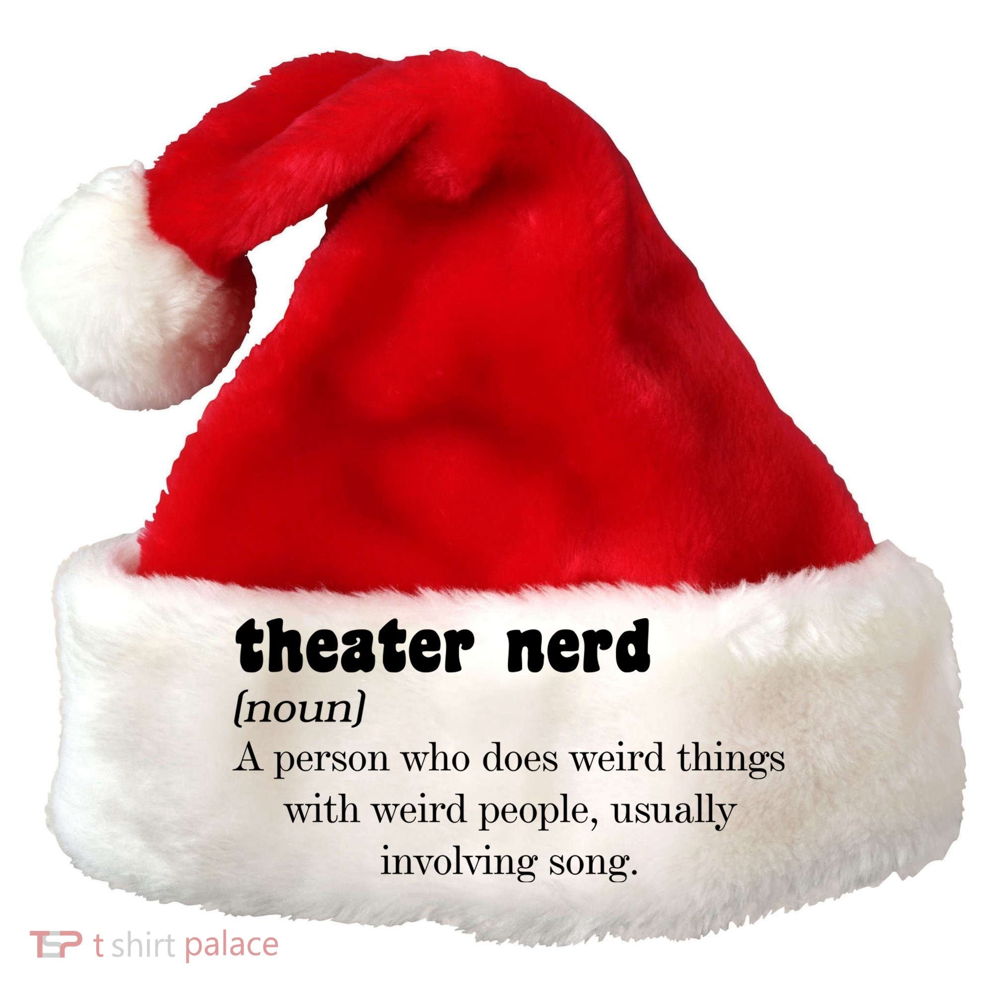 Theater Nerd Santa Hat
