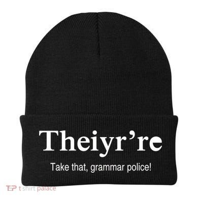 Theiy're Take That Grammar Police Beanie