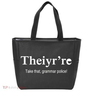 Theiy're Take That Grammar Police Tote Bag