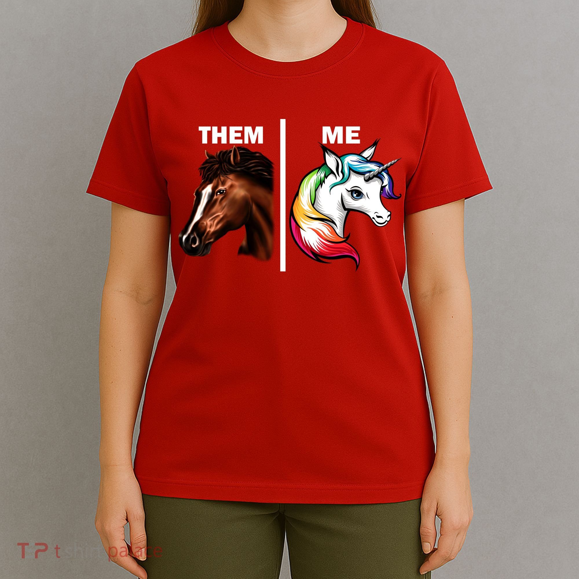 Them Horse Me Unicorn T-Shirt