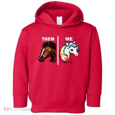 Them Horse Me Unicorn Toddler Hoodie