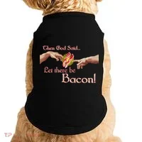 Then God Said Let There Be Bacon Doggie Tank thumb 0