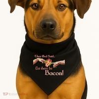 Then God Said Let There Be Bacon USA-Made Doggie Bandana thumb 1
