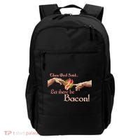 Then God Said Let There Be Bacon Backpack thumb 0