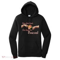 Then God Said Let There Be Bacon Women's Hoodie thumb 0
