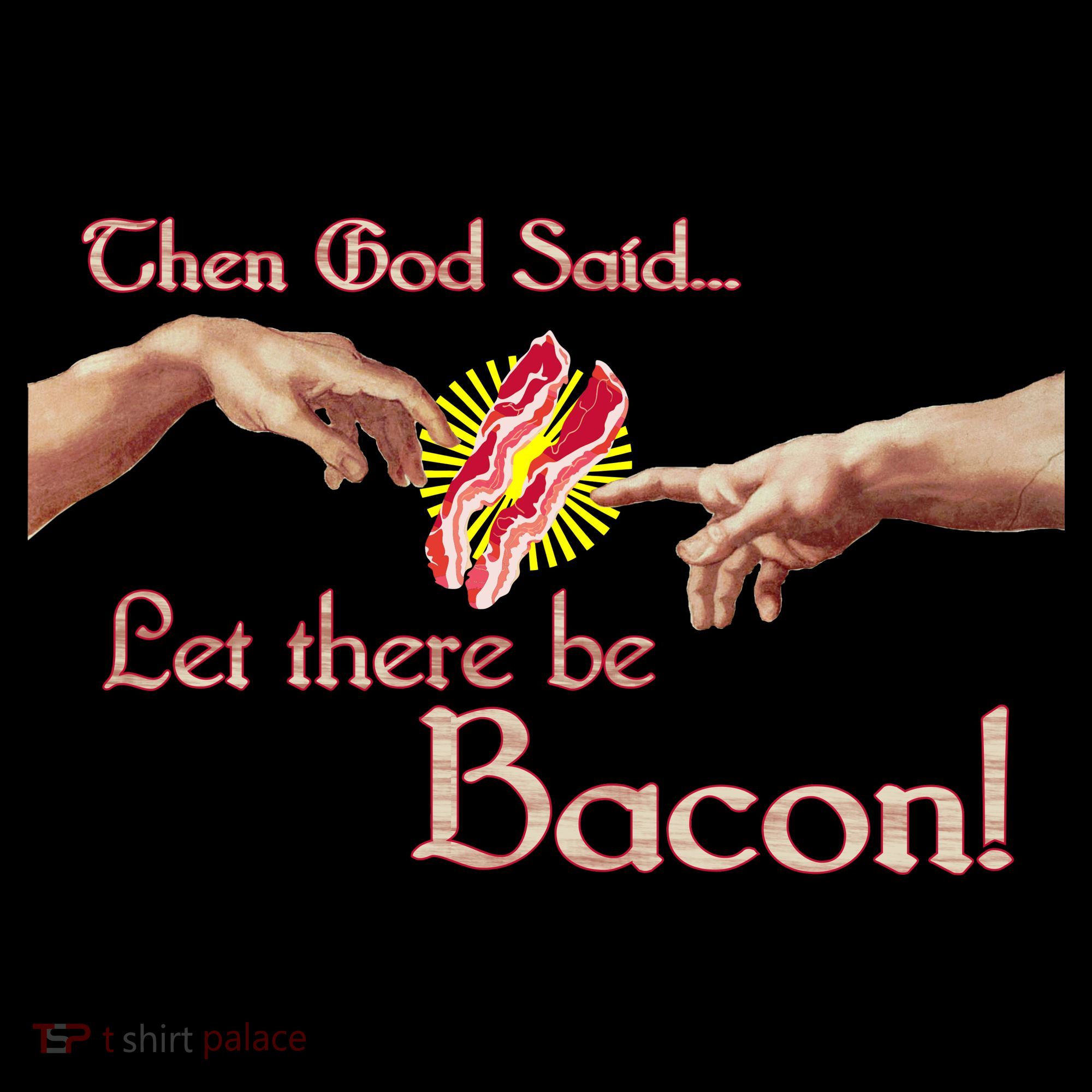 Then God Said Let There Be Bacon Mousepad
