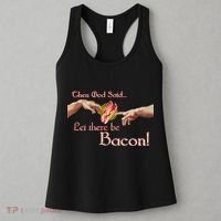 Then God Said Let There Be Bacon Women's Tank Top thumb 3