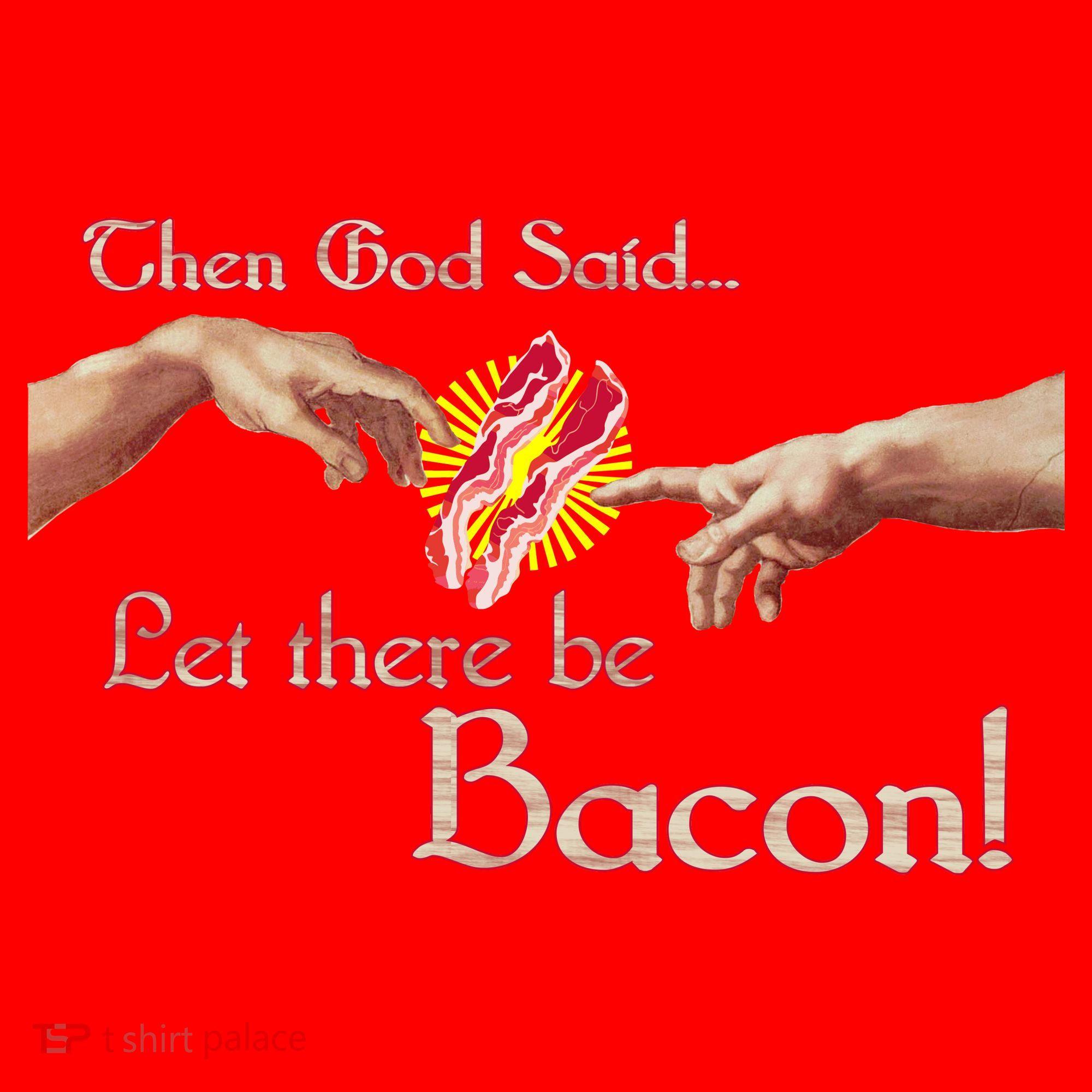 Then God Said Let There Be Bacon Santa Hat