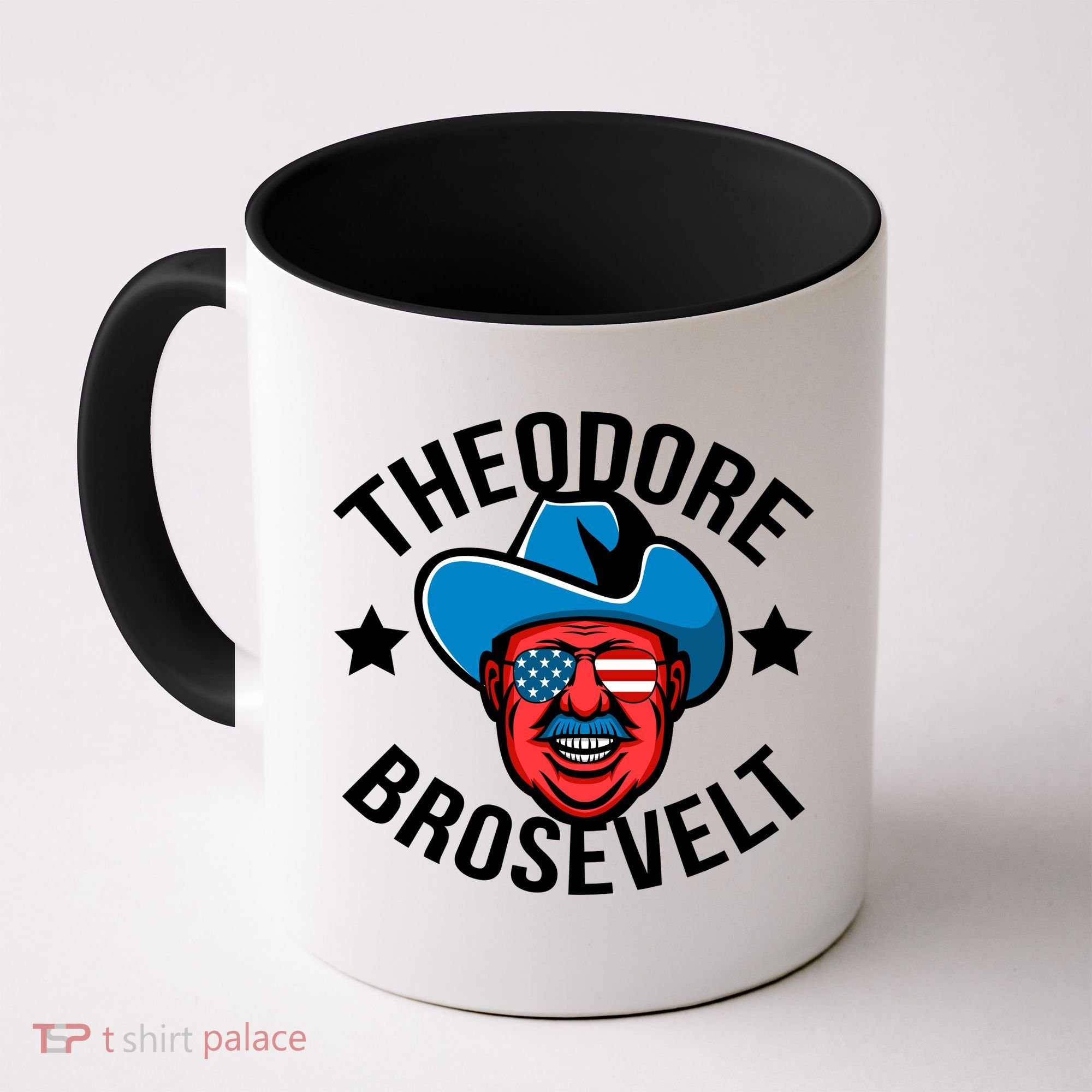Theodore Brosevelt Coffee Mug