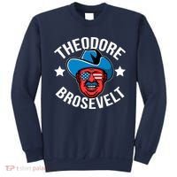 Theodore Brosevelt Sweatshirt thumb 0