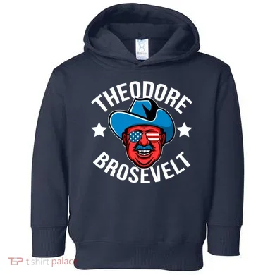 Theodore Brosevelt Toddler Hoodie
