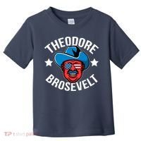Theodore Brosevelt Toddler T-Shirt thumb 0