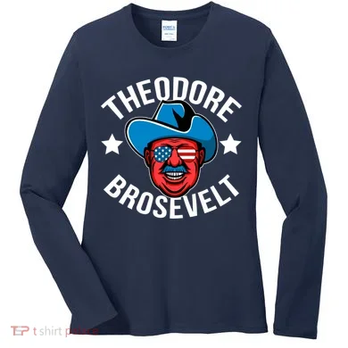 Theodore Brosevelt Women's Long Sleeve Shirt