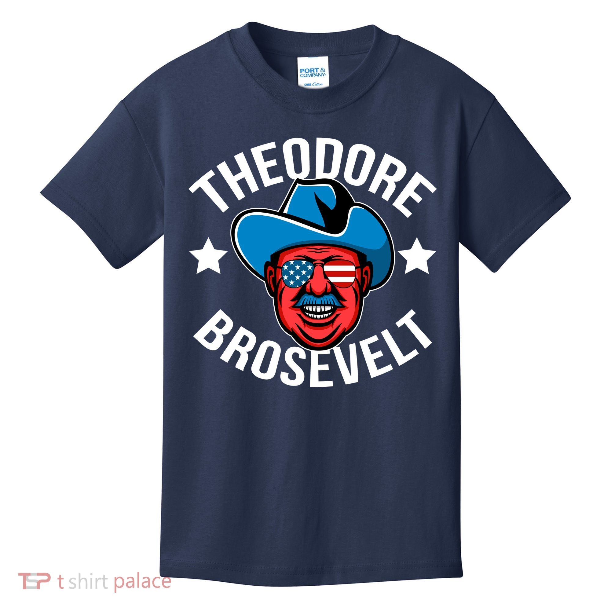 Theodore Brosevelt Kids T-Shirt