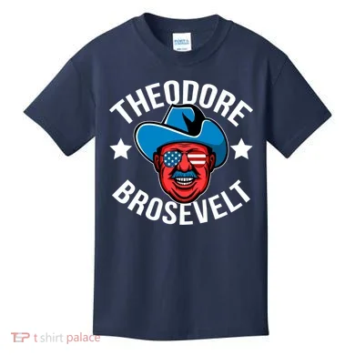 Theodore Brosevelt Kids T-Shirt
