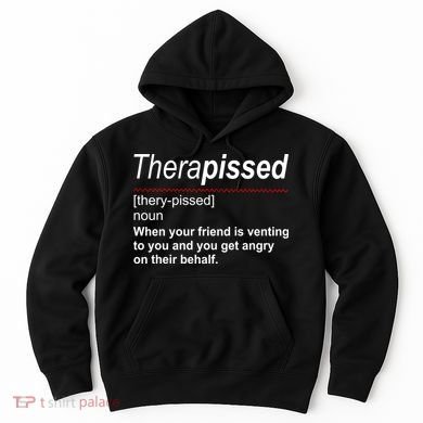 Therapissed Funny Definition Hoodie