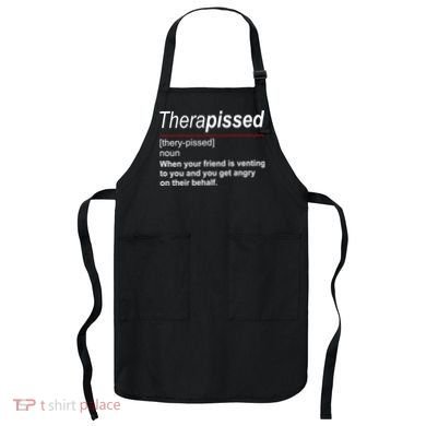 Therapissed Funny Definition Apron