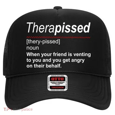 Therapissed Funny Definition Hat