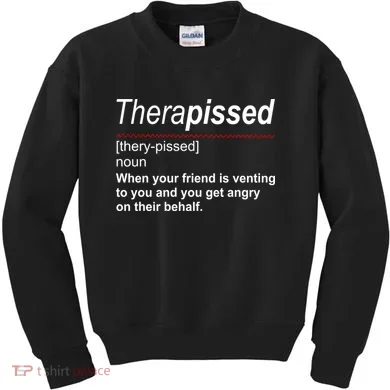 Therapissed Funny Definition Kids Sweatshirt