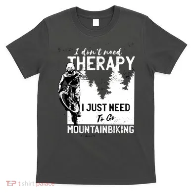 Therapy Mountain Biking T-Shirt