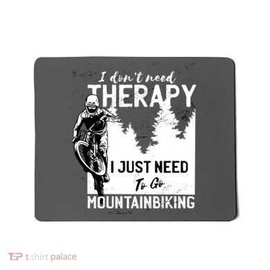 Therapy Mountain Biking Mousepad