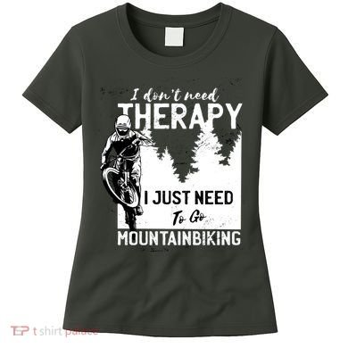Therapy Mountain Biking Women's T-Shirt