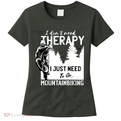 Therapy Mountain Biking Women's T-Shirt