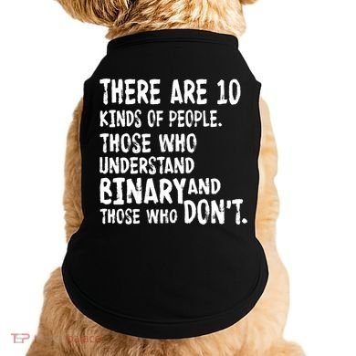 There Are 10 Kind of People Binary Doggie Tank