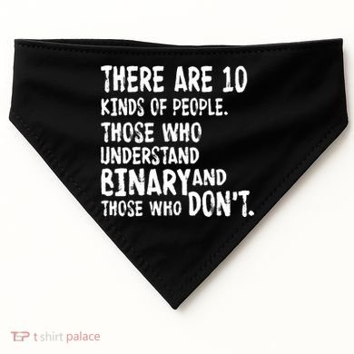 There Are 10 Kind of People Binary USA-Made Doggie Bandana