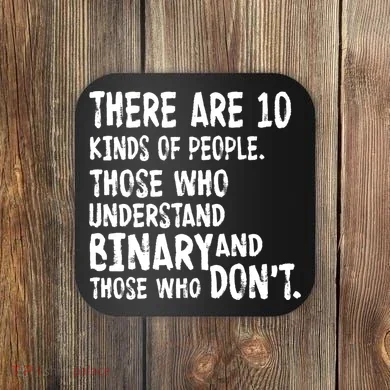 There Are 10 Kind of People Binary Coaster