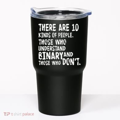 There Are 10 Kind of People Binary Tumbler