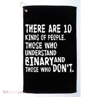 There Are 10 Kind of People Binary Golf Towel thumb 0