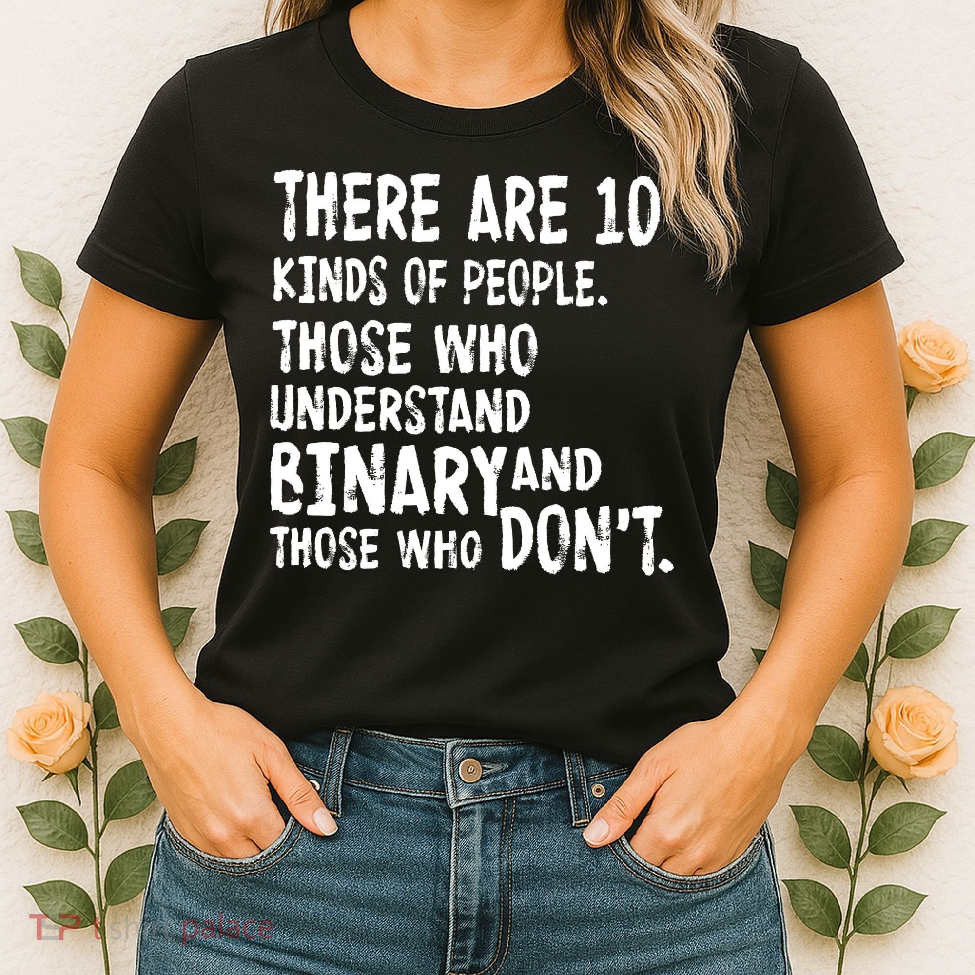 There Are 10 Kind of People Binary Women's T-Shirt