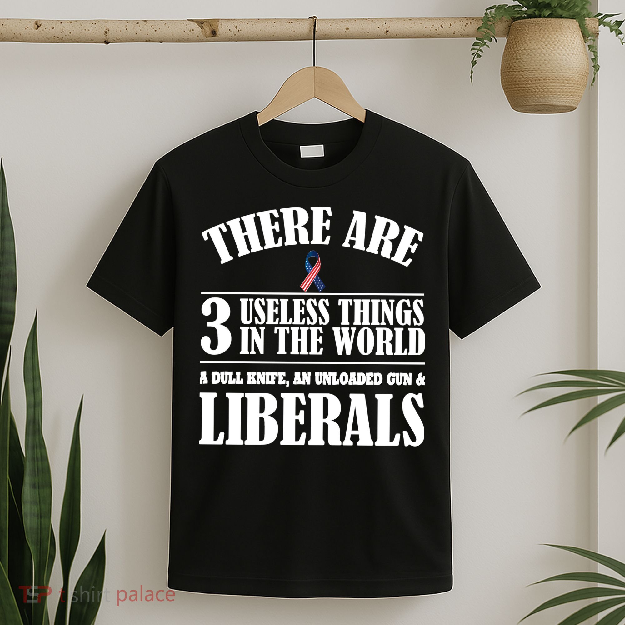 There Are 3 Useless Things In The World T-Shirt