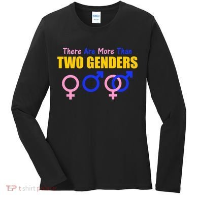 There Are More Than Two Genders Gender Signs Women's Long Sleeve Shirt