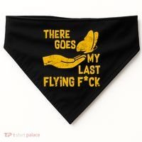 There Goes My Last Flying F*ck USA-Made Doggie Bandana thumb 0