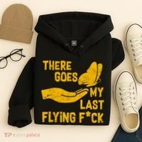There Goes My Last Flying F*ck Hoodie thumb 4