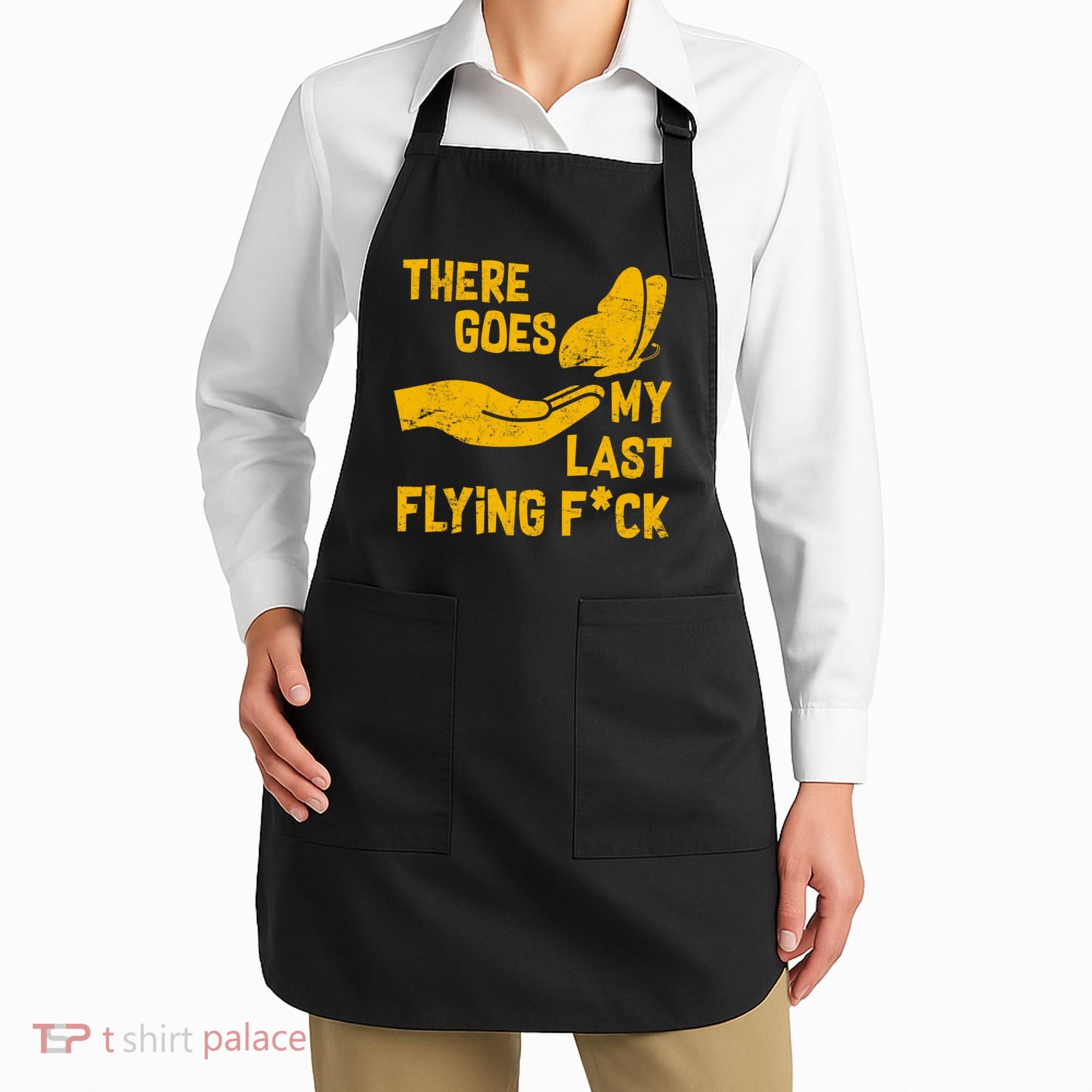 There Goes My Last Flying F*ck Apron