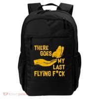 There Goes My Last Flying F*ck Backpack thumb 0