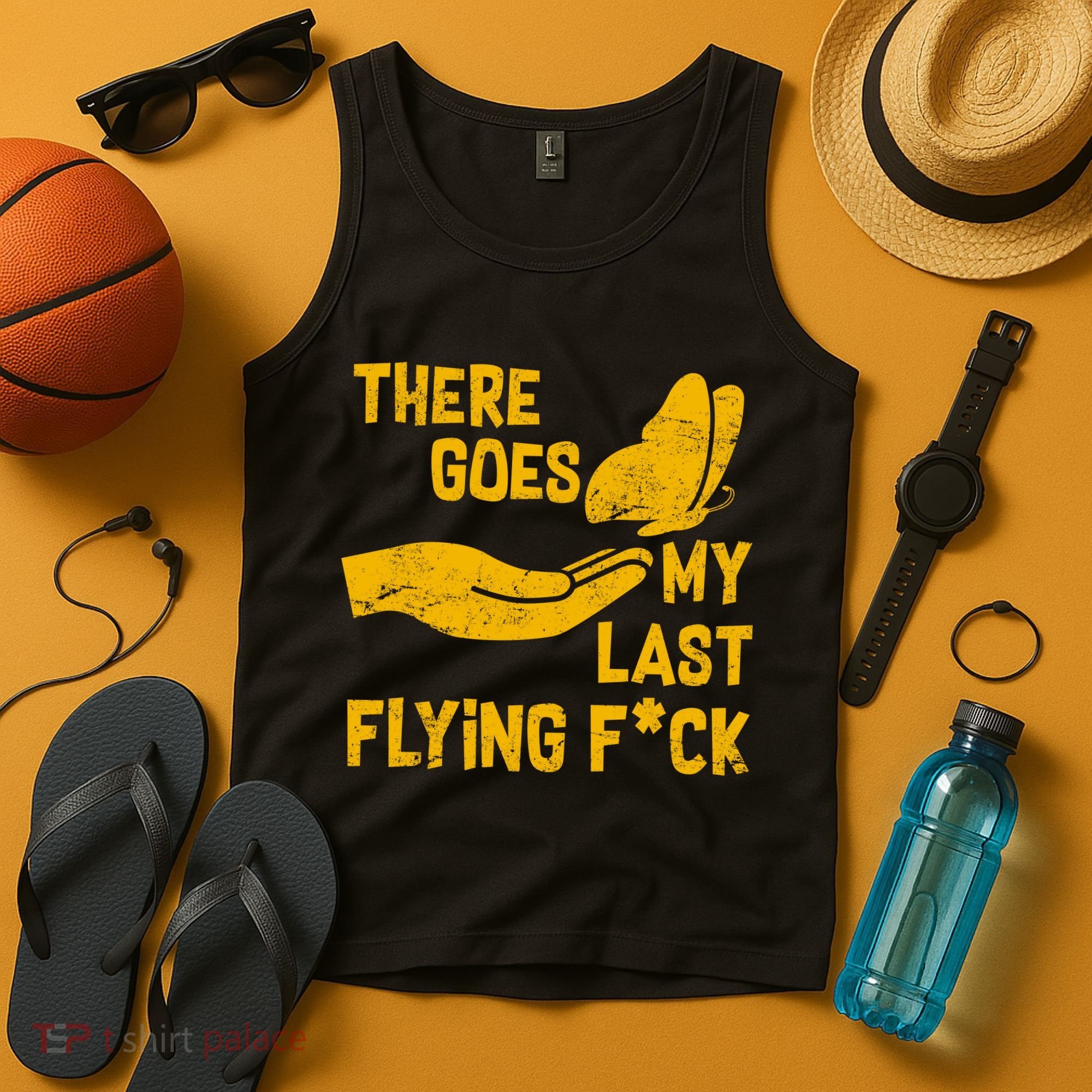 There Goes My Last Flying F*ck Tank Top