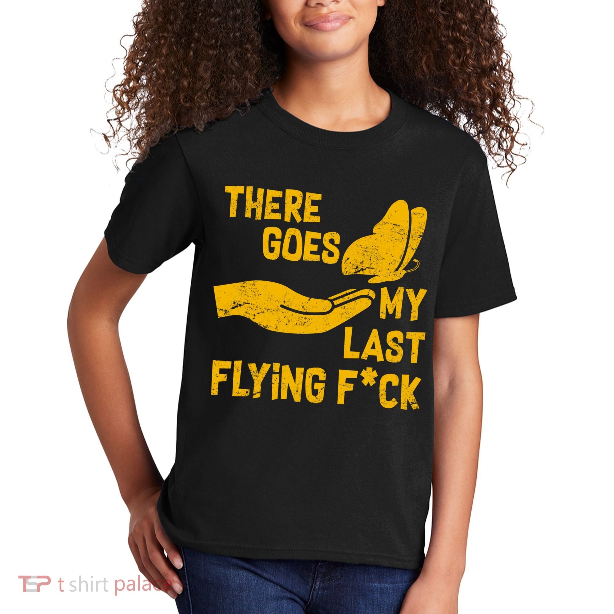 There Goes My Last Flying F*ck Kids T-Shirt