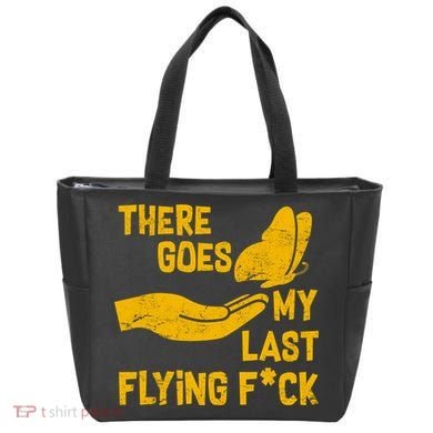 There Goes My Last Flying F*ck Tote Bag
