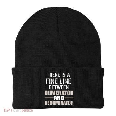 There Is A Fine Line Between Numerator And Denominator Beanie