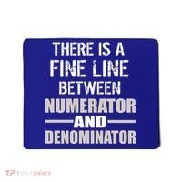 There Is A Fine Line Between Numerator And Denominator Mousepad thumb 0