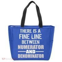 There Is A Fine Line Between Numerator And Denominator Tote Bag thumb 0